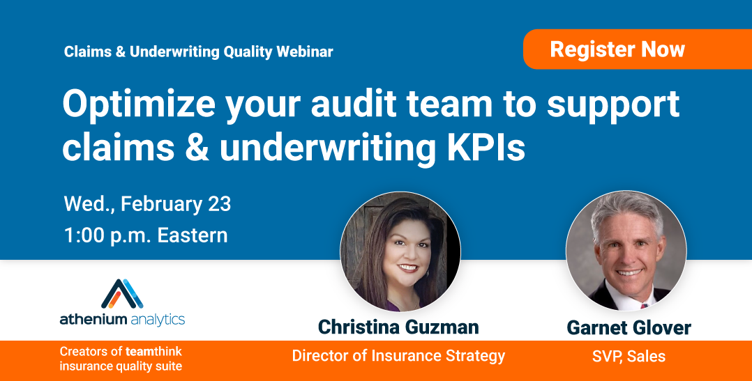 Optimize Your Audit Team to Support Claims & Underwriting KPIs